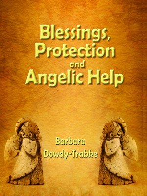 cover image of Blessings, Protection and Angelic Help